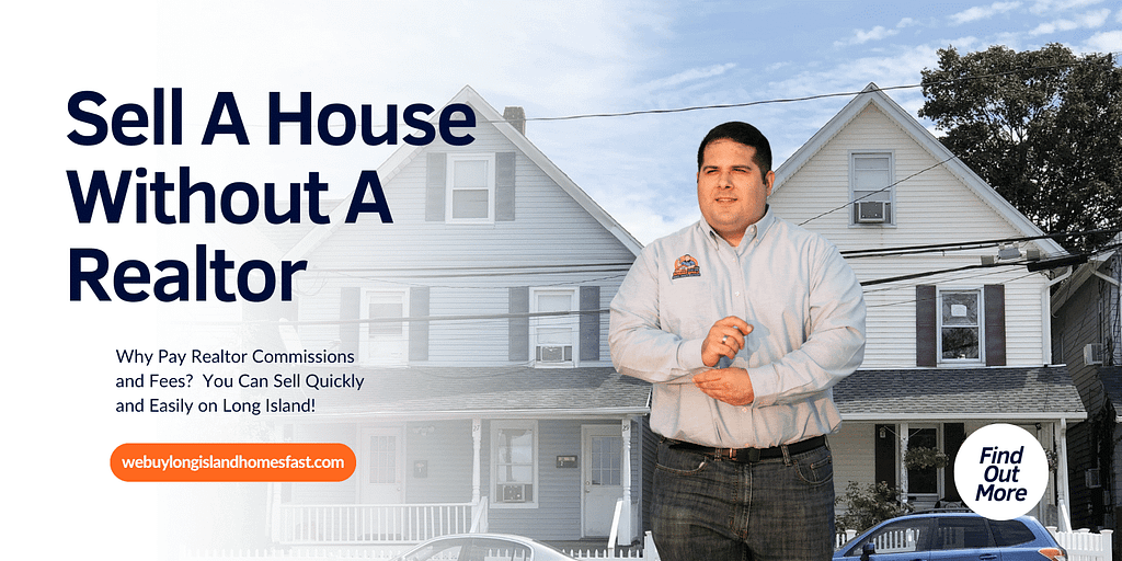 Selling Your House Without A Realtor on Long Island